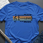 Practice Peace Love Music T-Shirt