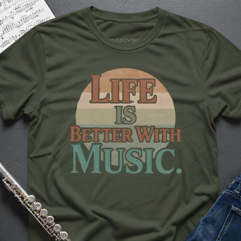 Life is Better T-Shirt