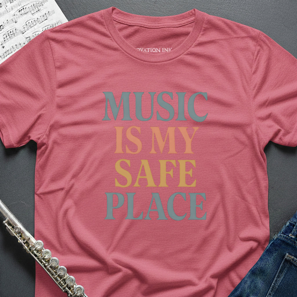 Music Safe Place T-Shirt