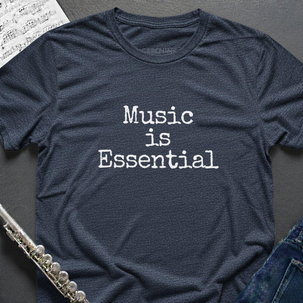 Music is Essential T-Shirt
