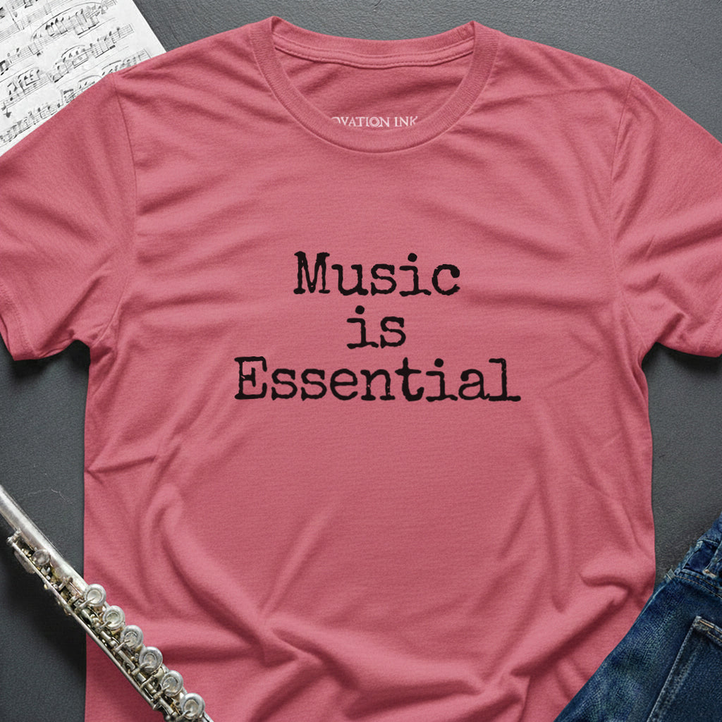 Music is Essential T-Shirt