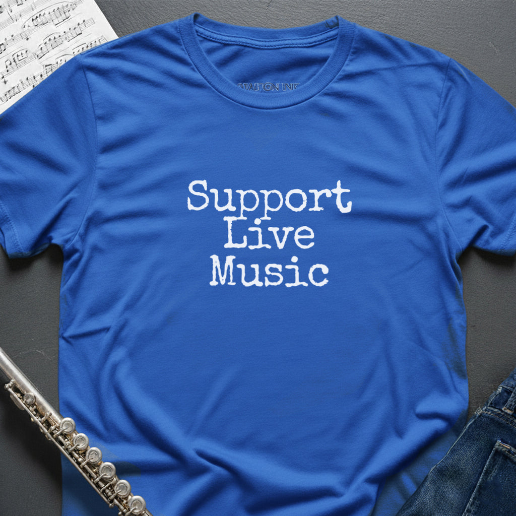 Support Live Music T-Shirt