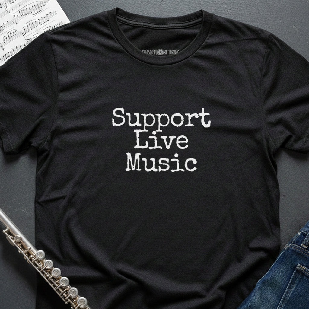 Support Live Music T-Shirt