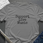 Support Live Music T-Shirt