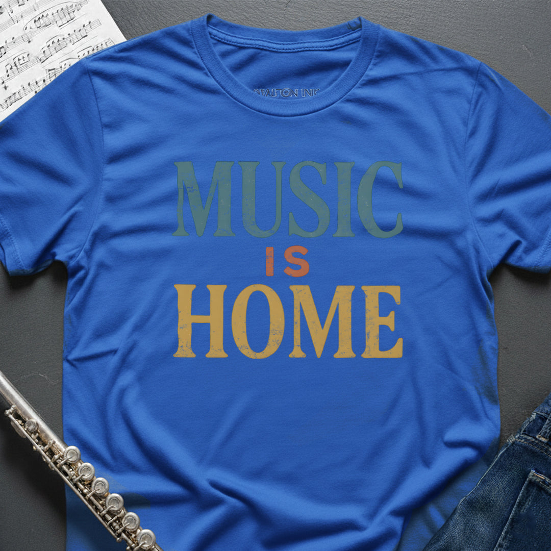 Music Is Home T-Shirt