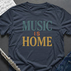 Music Is Home T-Shirt