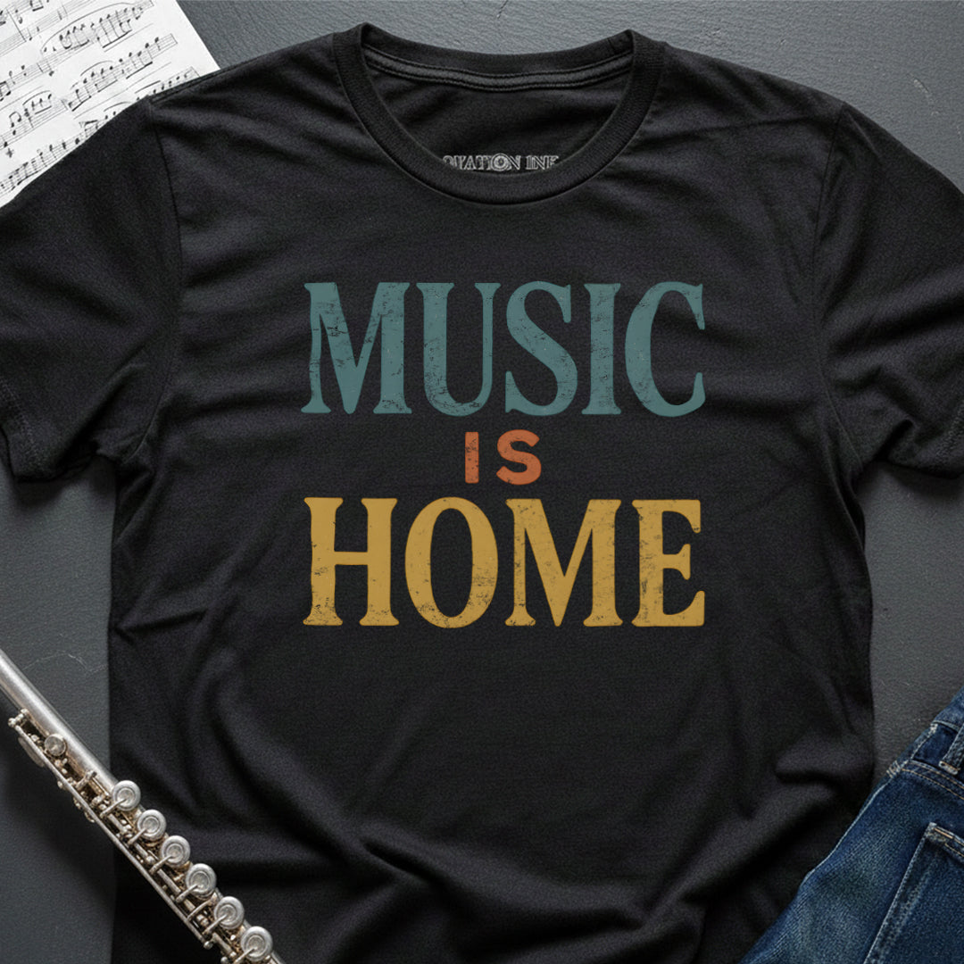 Music Is Home T-Shirt