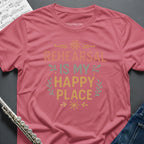 Rehearsal Happy Place T-Shirt