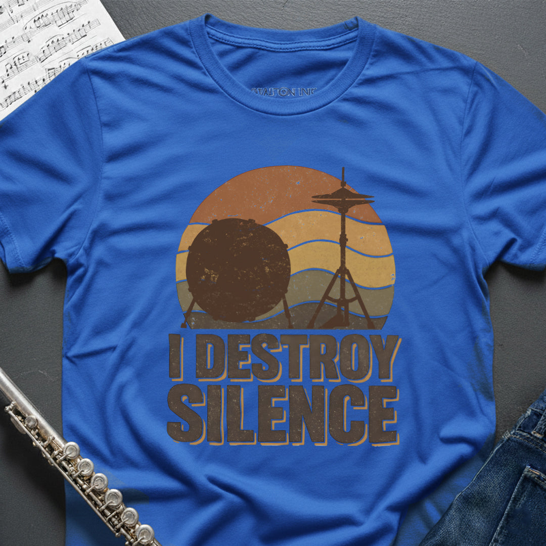 Destroy Silence Drums T-Shirt