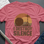 Destroy Silence Drums T-Shirt