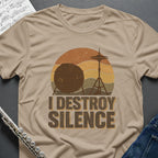 Destroy Silence Drums T-Shirt