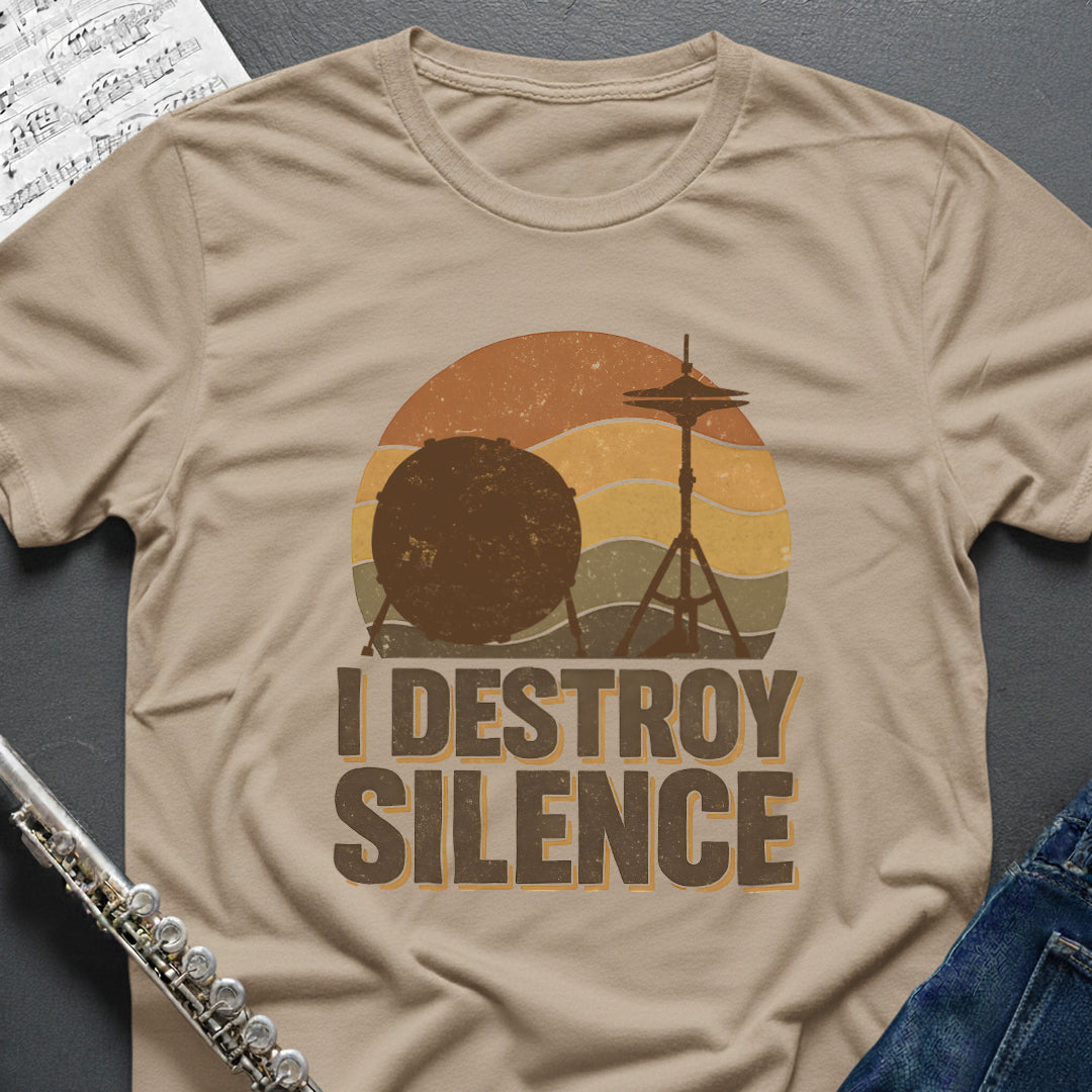 Destroy Silence Drums T-Shirt
