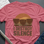 Destroy Silence Timpani T-Shirt