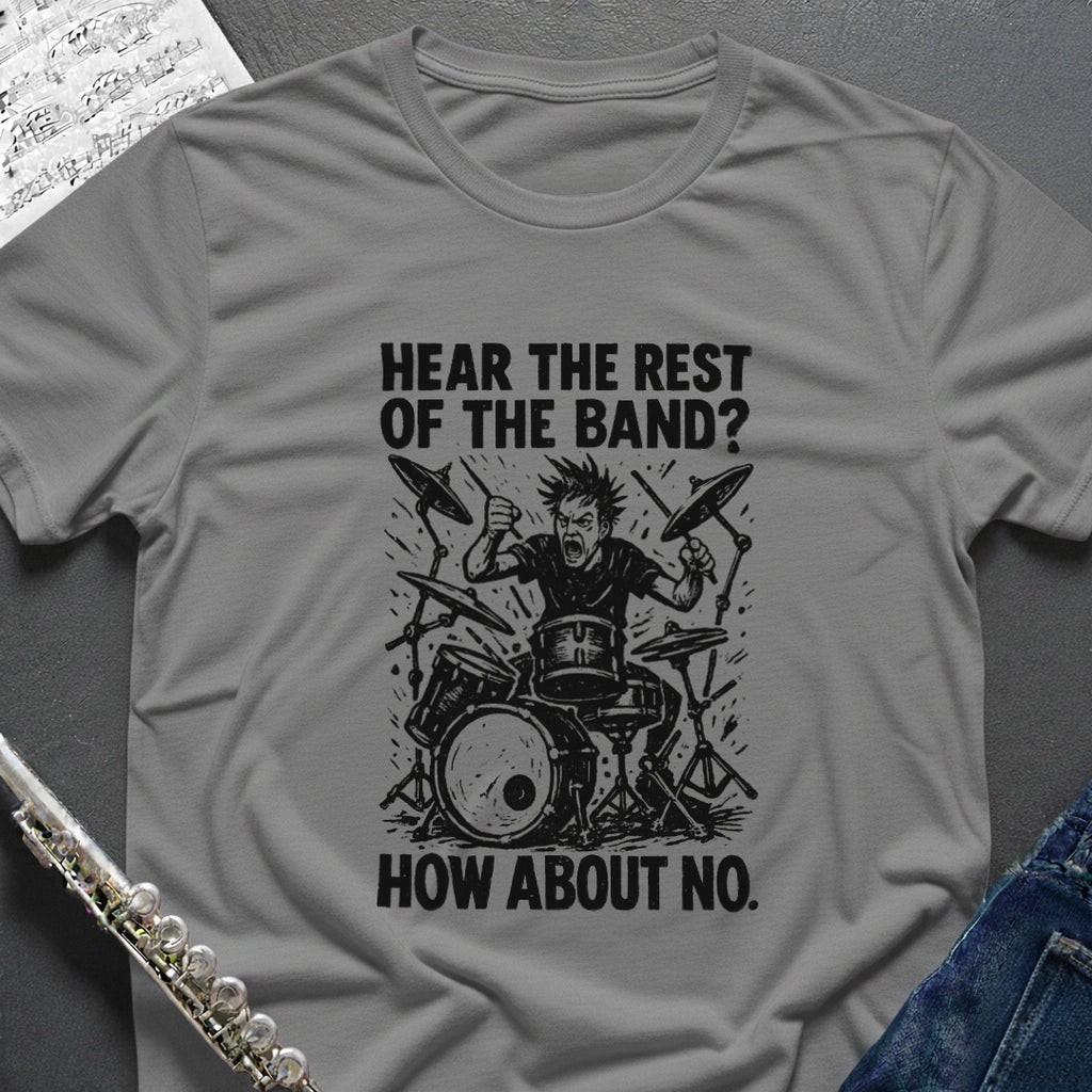 Hear the Band Drums T-Shirt