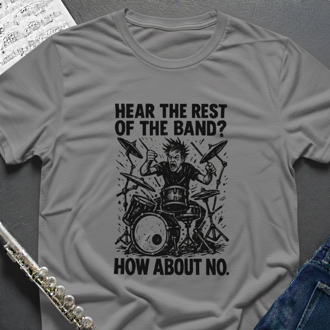 Hear the Band Drums T-Shirt