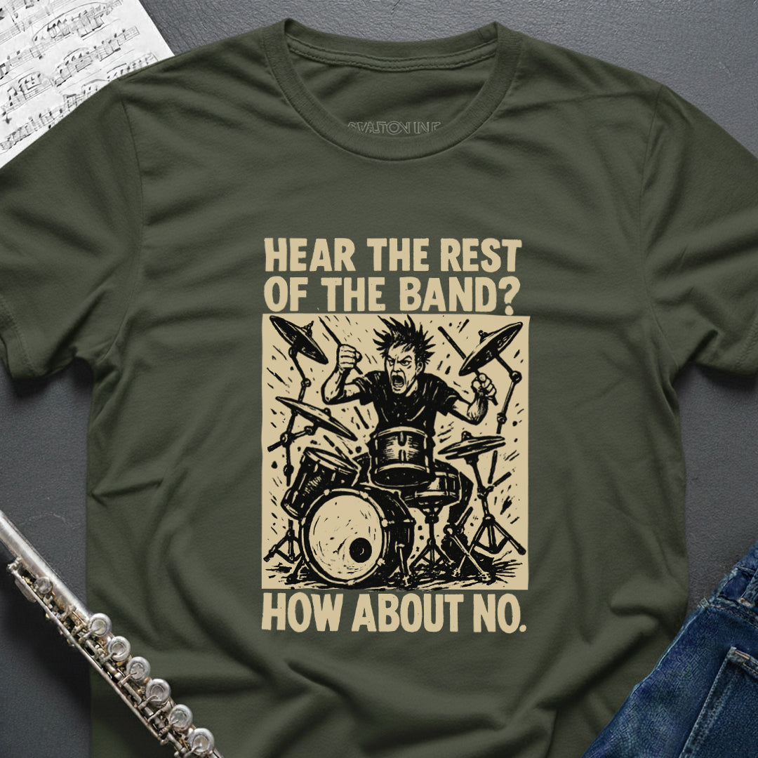 Hear the Band Drums T-Shirt