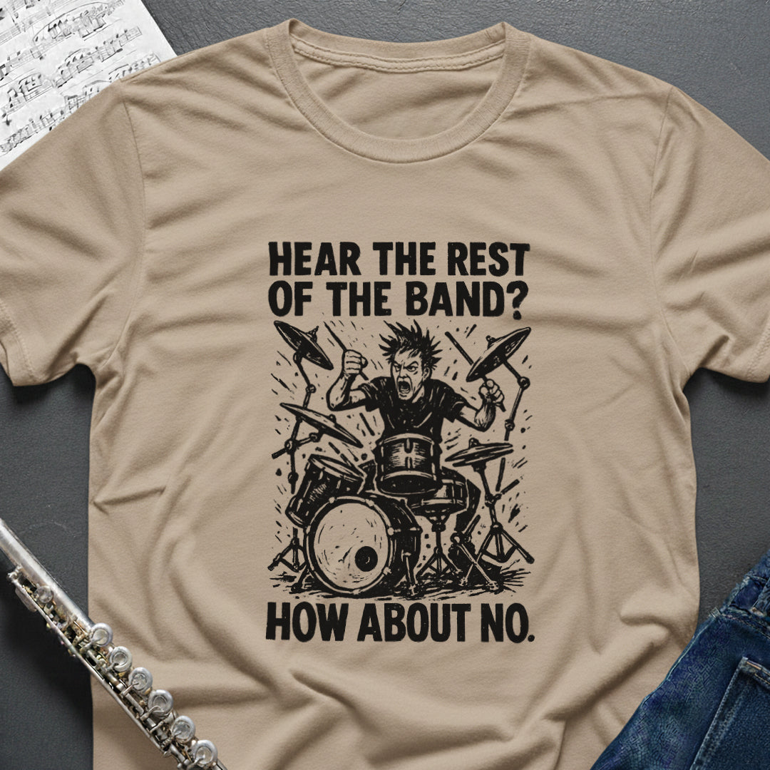 Hear the Band Drums T-Shirt
