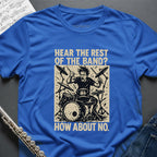 Hear the Band Drums T-Shirt