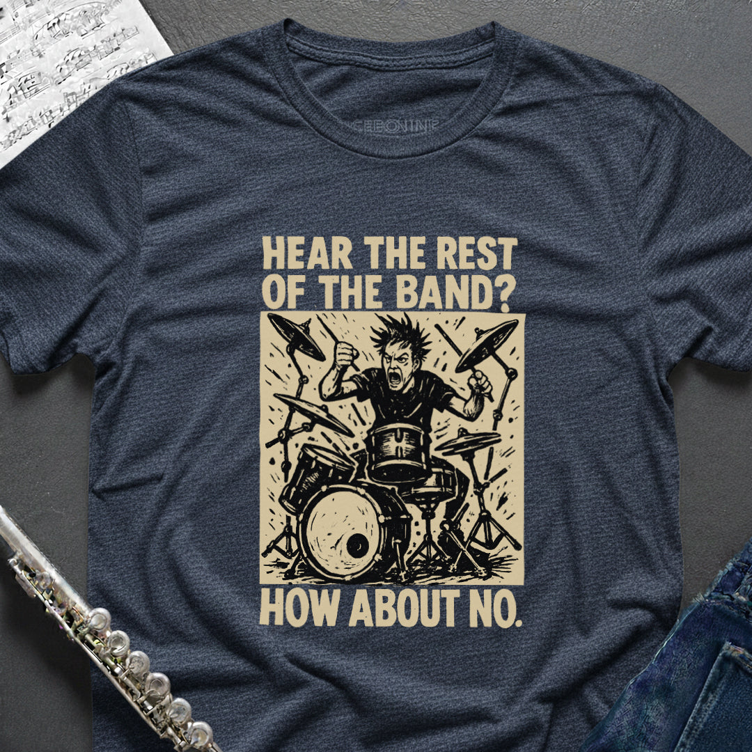 Hear the Band Drums T-Shirt