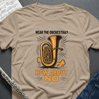 Hear the Orchestra Tuba T-Shirt