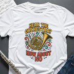 Hear Orchestra Horn T-Shirt