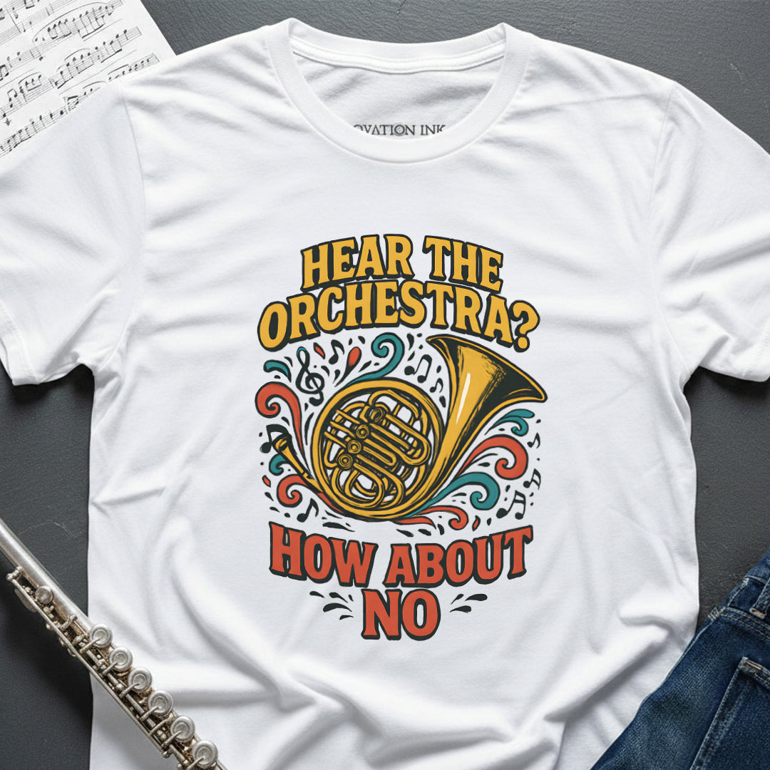 Hear Orchestra Horn T-Shirt