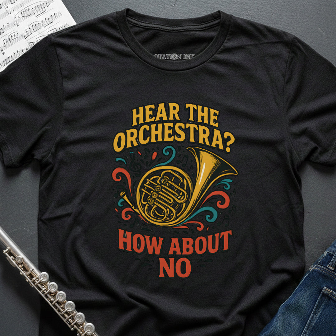 Hear Orchestra Horn T-Shirt