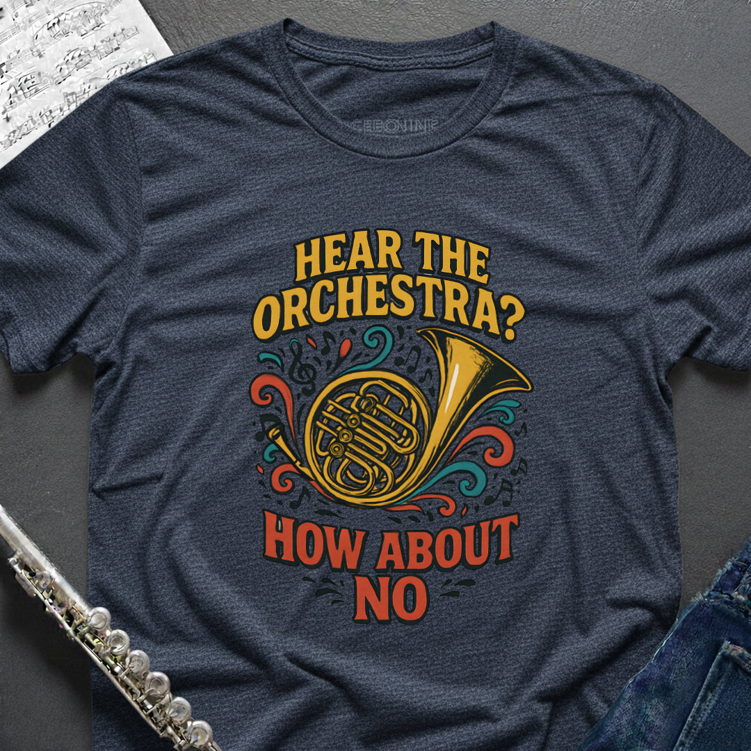 Hear Orchestra Horn T-Shirt