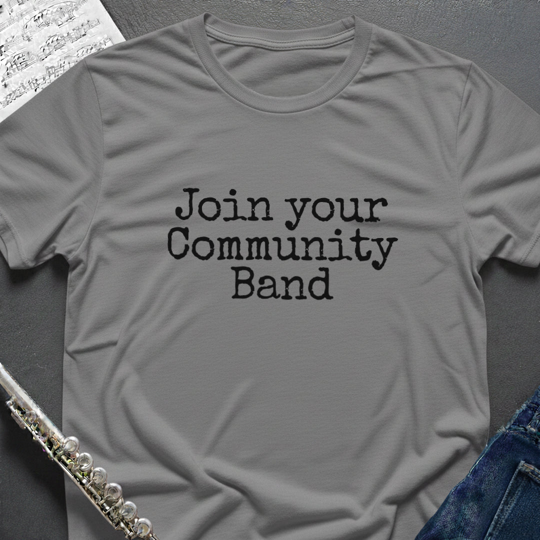 Join Community Band T-Shirt