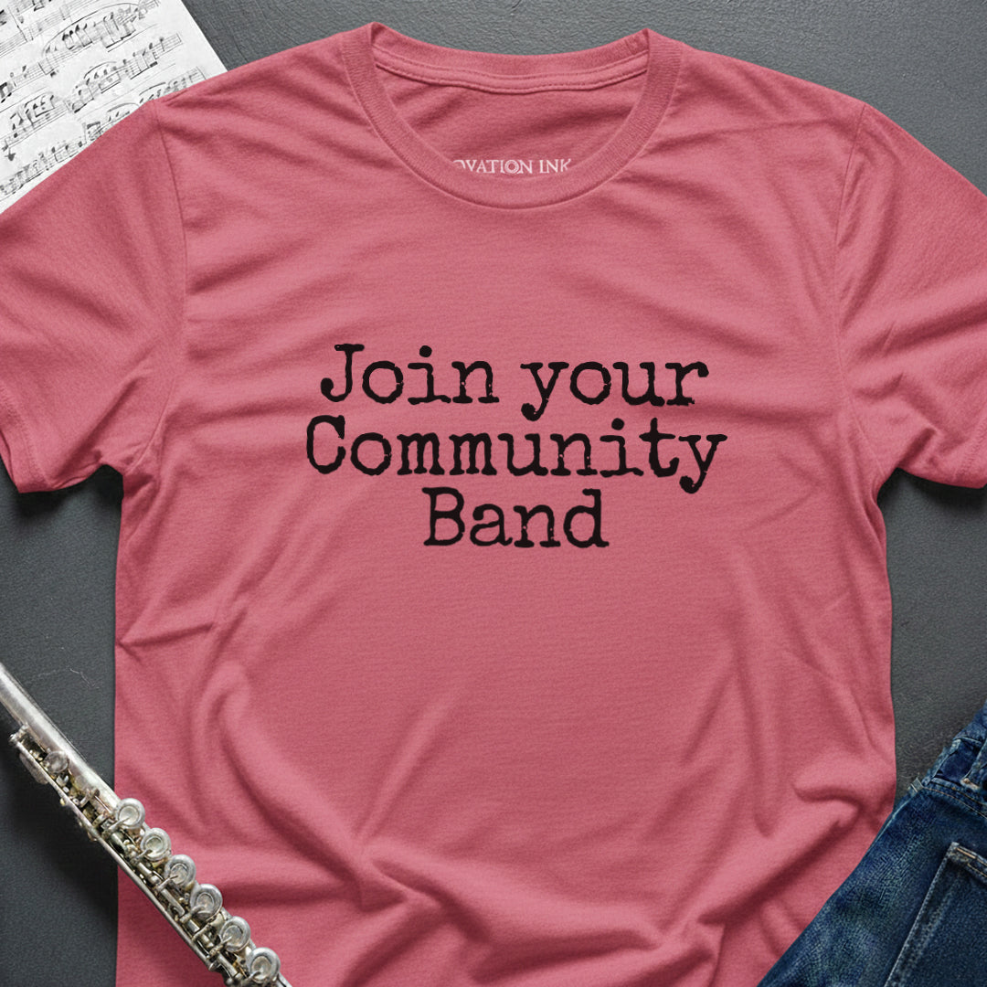 Join Community Band T-Shirt
