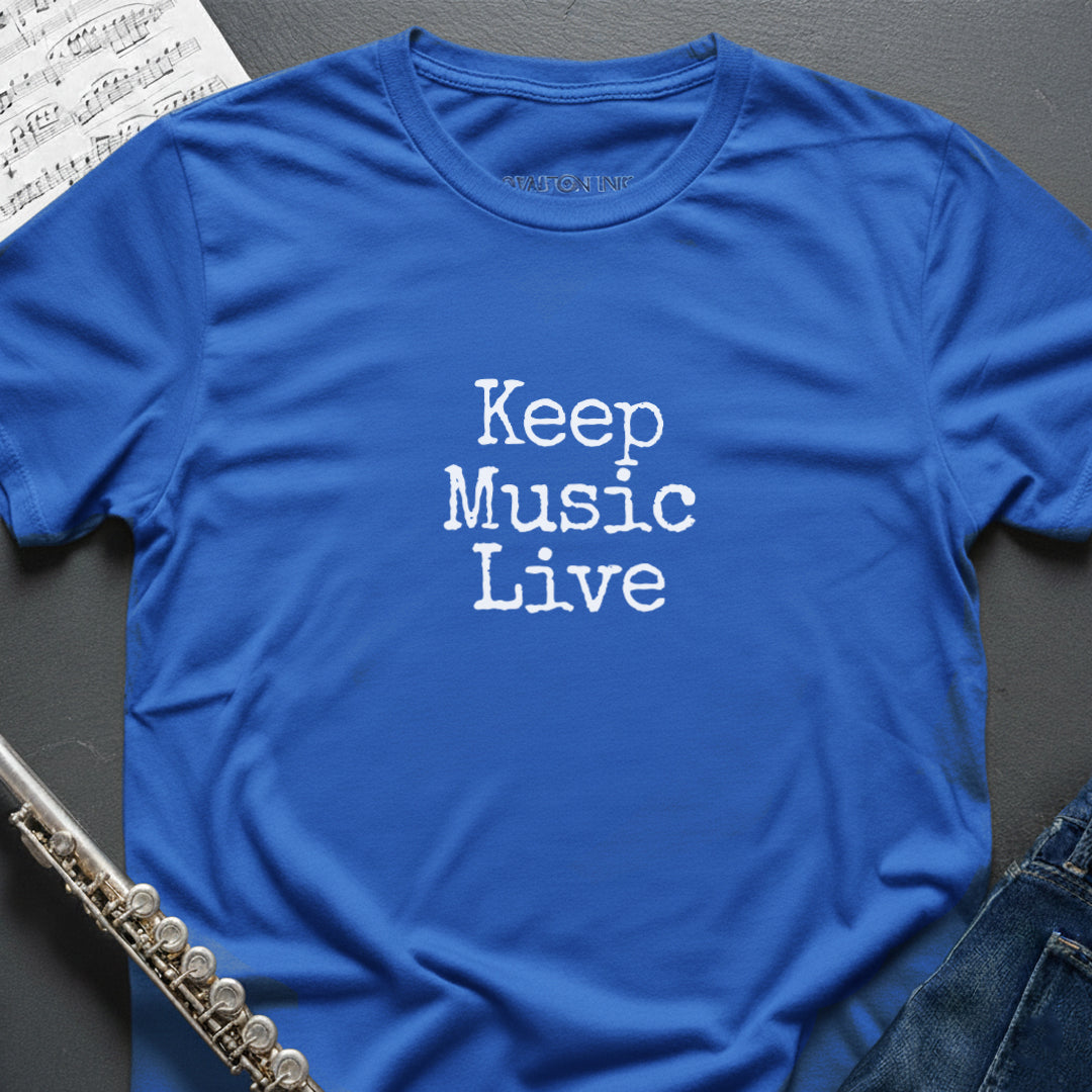 Keep Music Live T-Shirt