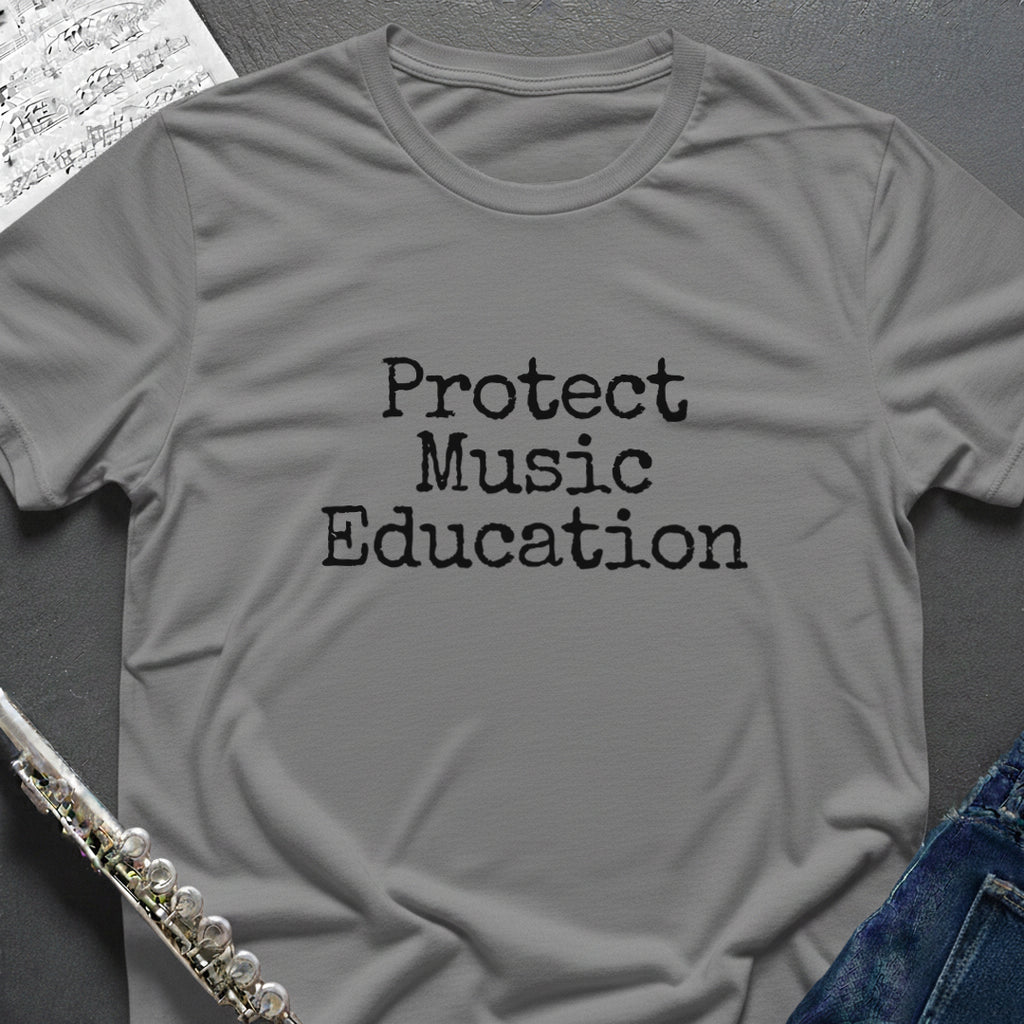 Protect Music Education T-Shirt