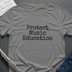 Protect Music Education T-Shirt