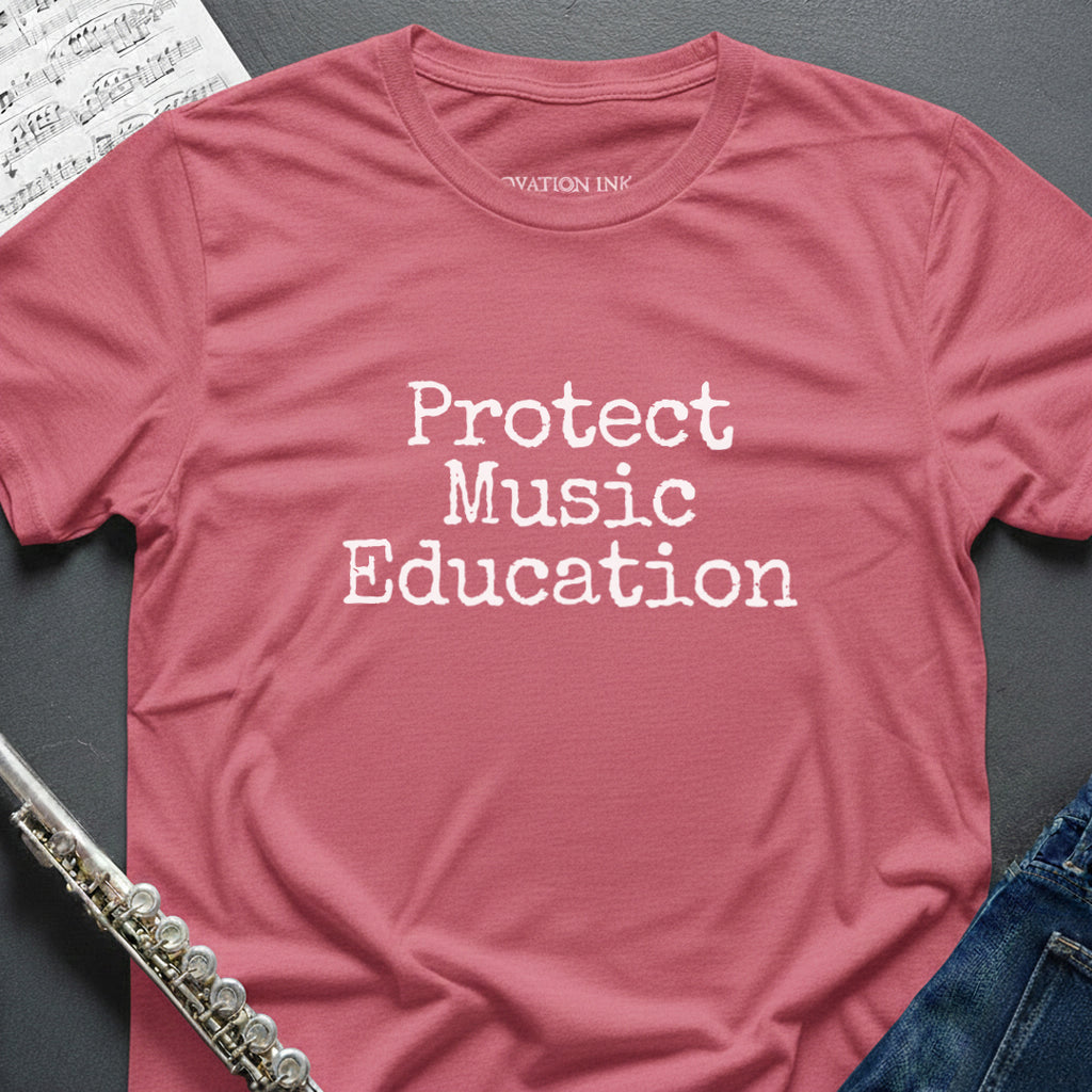 Protect Music Education T-Shirt