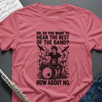 Hear the Band Drums T-Shirt