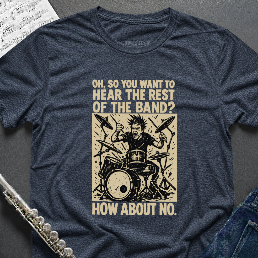 Hear the Band Drums T-Shirt