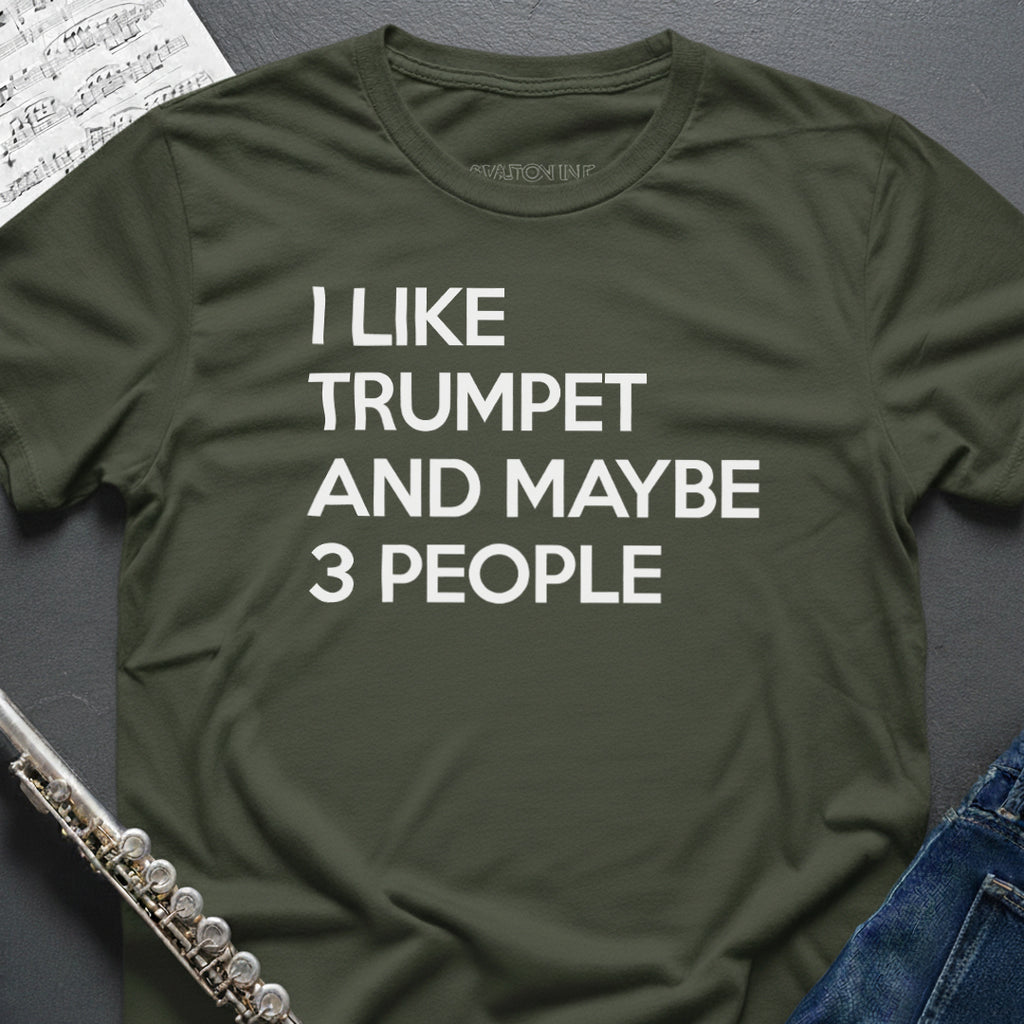 I like Trumpet T-Shirt