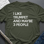 I like Trumpet T-Shirt