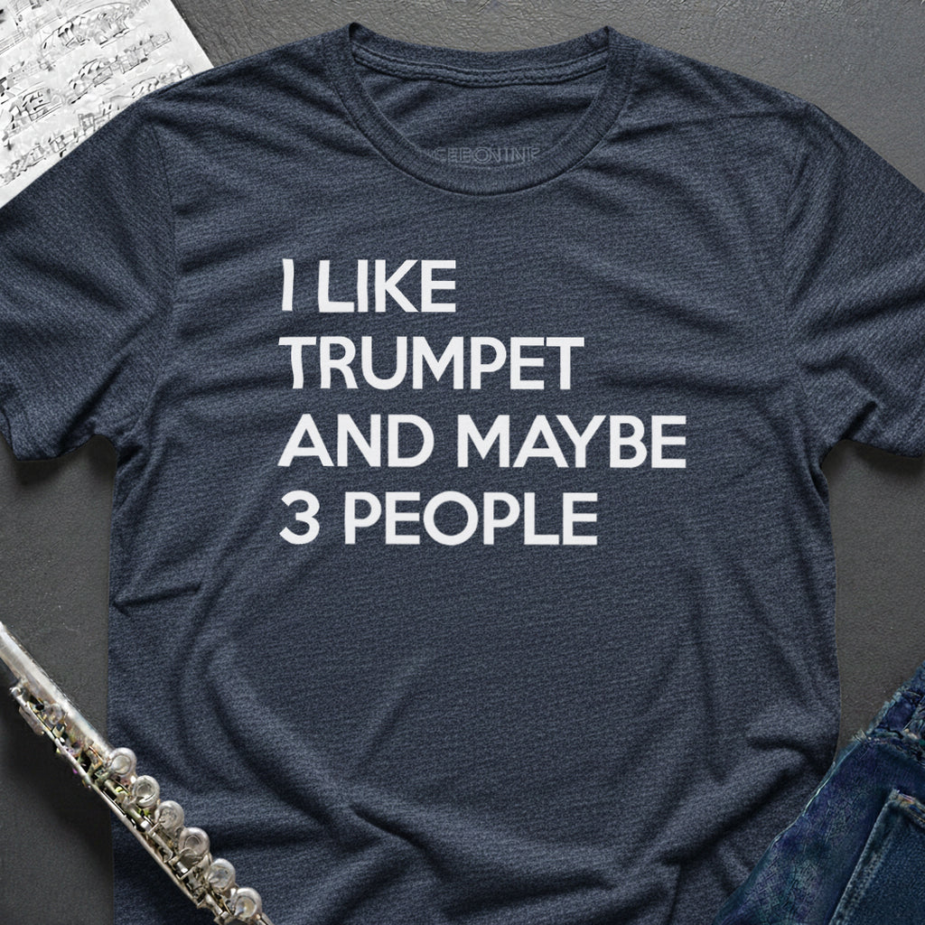 I like Trumpet T-Shirt