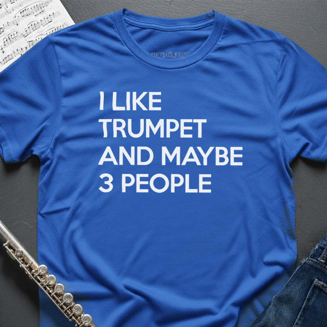 I like Trumpet T-Shirt