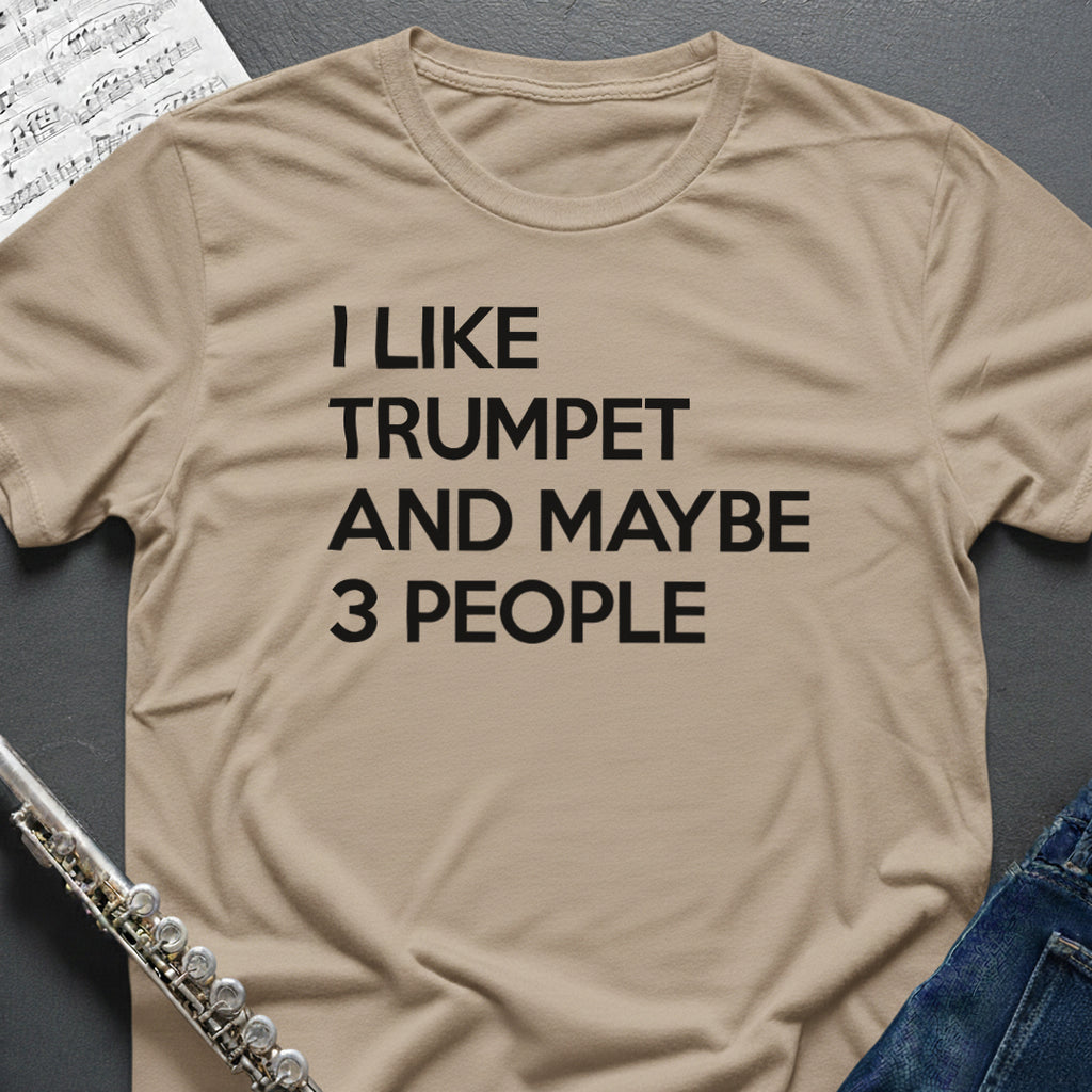 I like Trumpet T-Shirt
