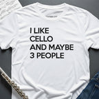 I like Cello T-Shirt