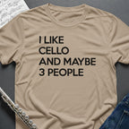 I like Cello T-Shirt