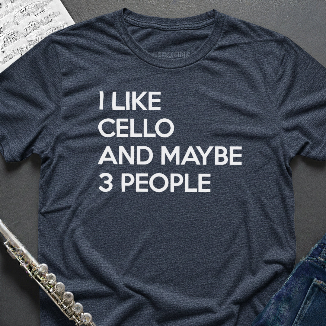 I like Cello T-Shirt
