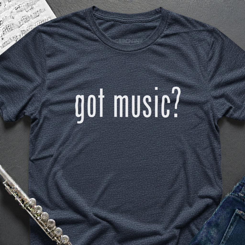 Got Music T-Shirt