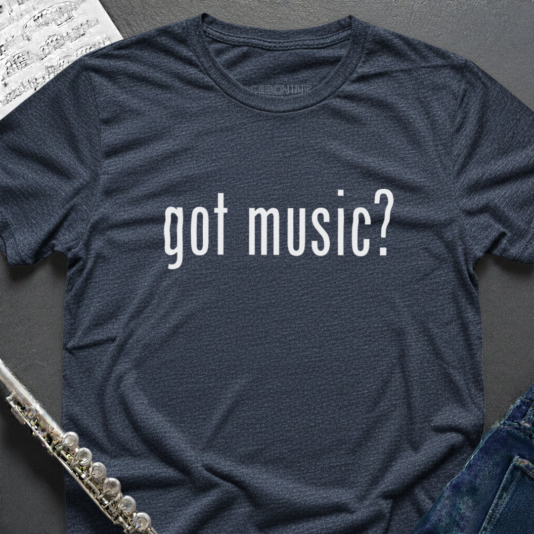 Got Music T-Shirt