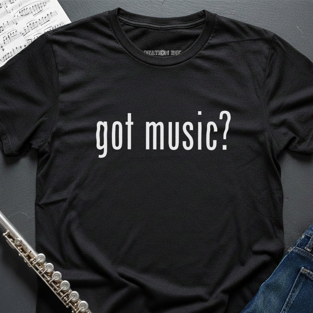 Got Music T-Shirt