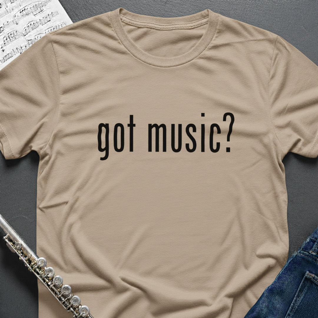 Got Music T-Shirt