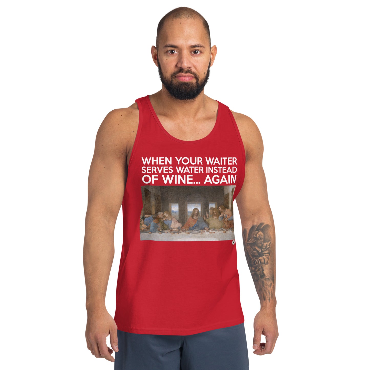 Last Supper graphic tank top with caption “When your waiter serves water instead of wine—again.”