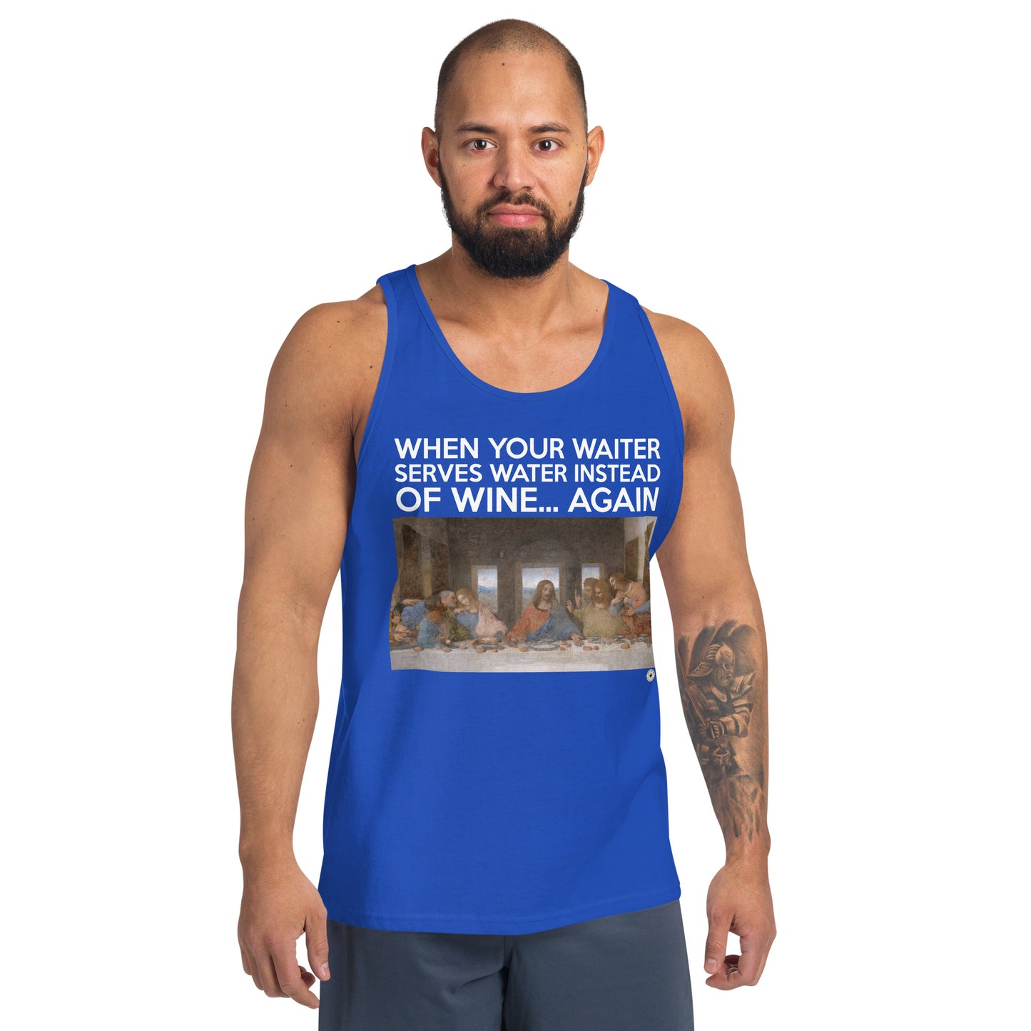 Last Supper graphic tank top with caption “When your waiter serves water instead of wine—again.”